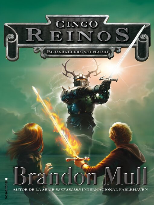 Title details for Cinco Reinos 2--El caballero solitario by Brandon Mull - Available
